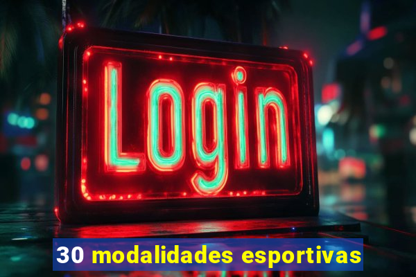 30 modalidades esportivas